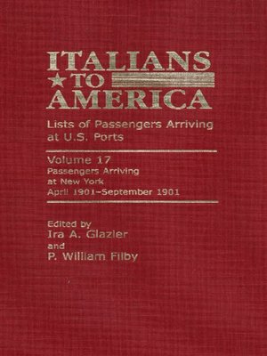 cover image of Italians to America, Volume 17 April 1901-September 1901